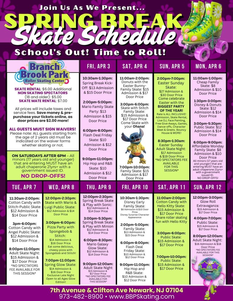 Spring break skate schedule 2026 at Branch Brook Park Skating Newark New Jersey with daily themed skating sessions and special events for kids and families