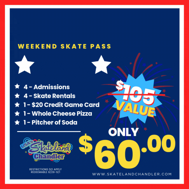 Skateland Chandler 52 Labor Day Weekend Pass