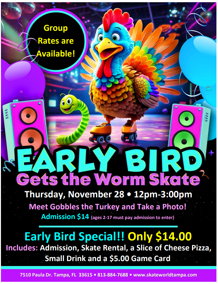 early bird gets the worm thanksgiving skating at skate world tampa