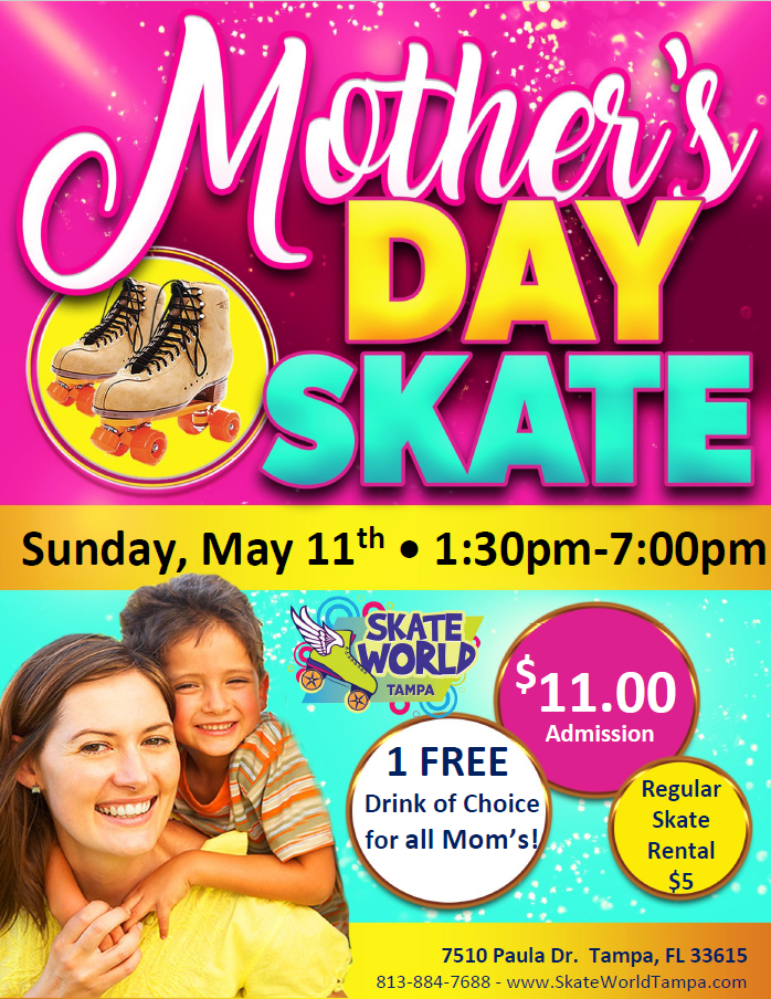 Mothers day skating at skate world tampa