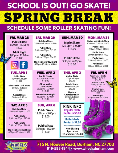 Spring Break Schools Out Bring Everyone Roller Skating at the ALL NEW Wheels in Durham