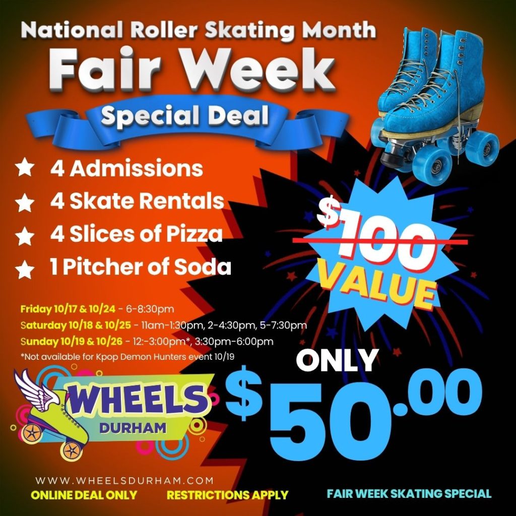 Fair Week - Come Roller Skate at Wheels in Durham, NC