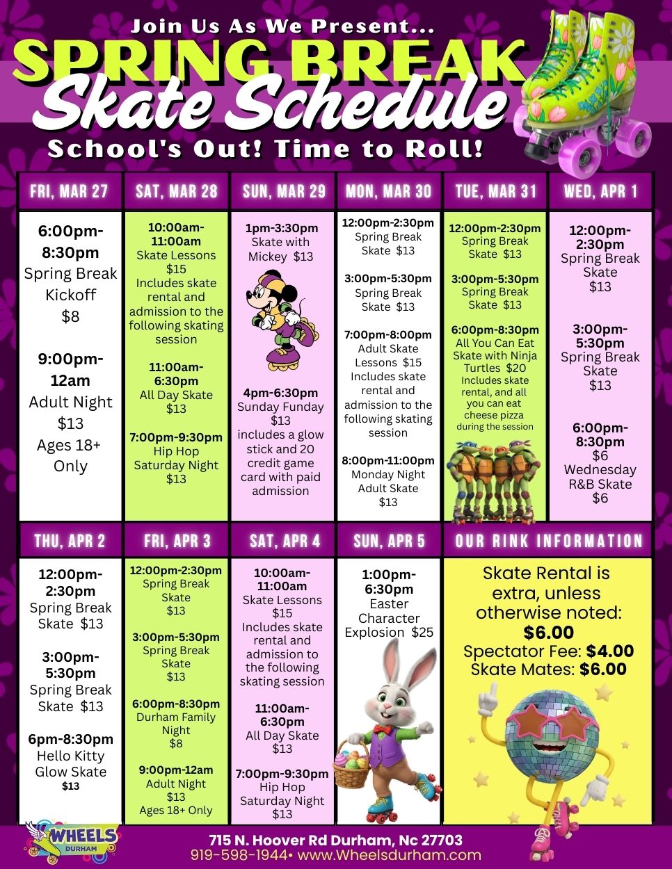 Spring break skate schedule March 27 to April 6 2026 at Wheels Skating Durham North Carolina with daily themed skating sessions and special events for kids and families